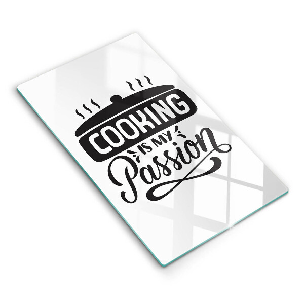 Chopping board glass Cooking is my passion