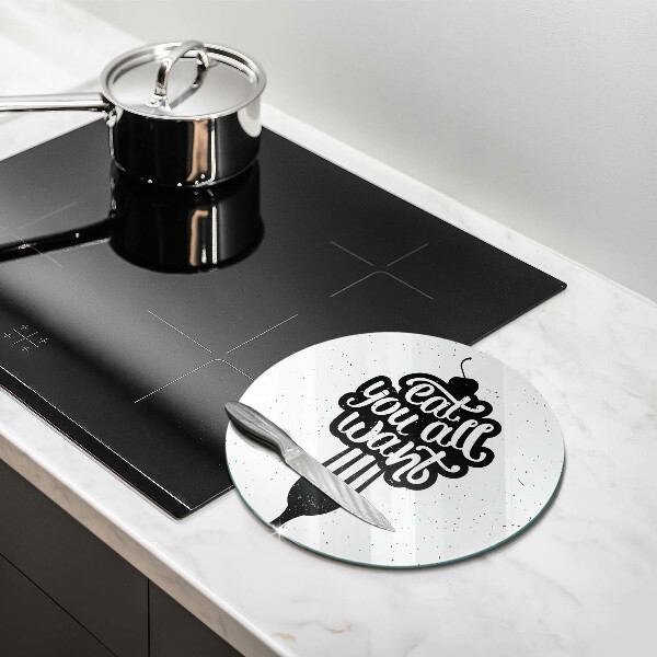 Chopping board The inscription Eat You All Want