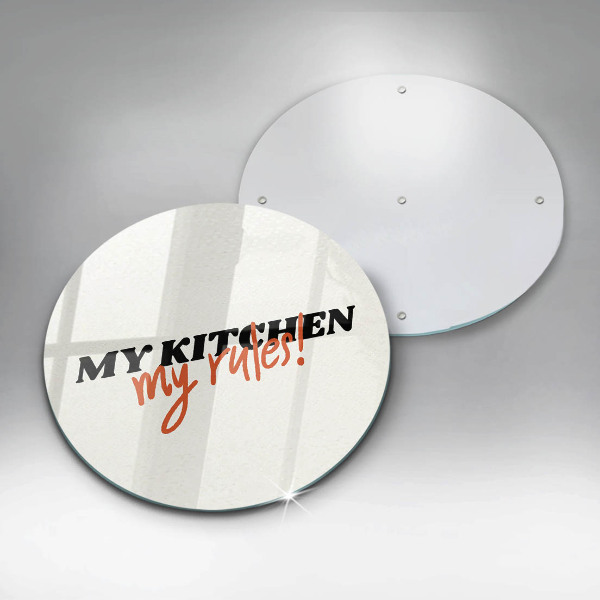 Chopping board glass The inscription My Kitchen My Rules