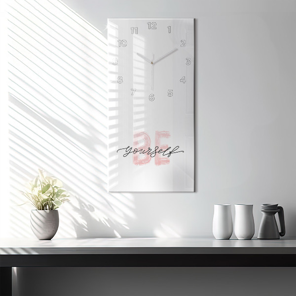 Vertical wall clock The inscription Be yourself