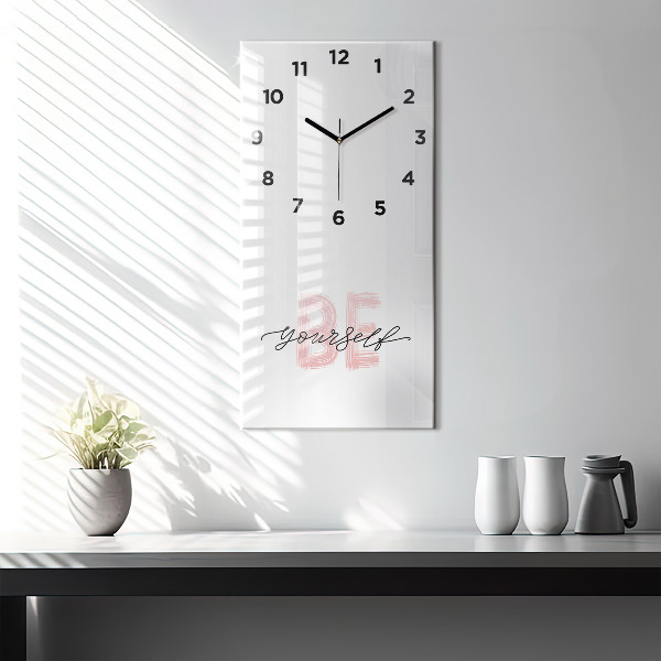 Vertical wall clock The inscription Be yourself