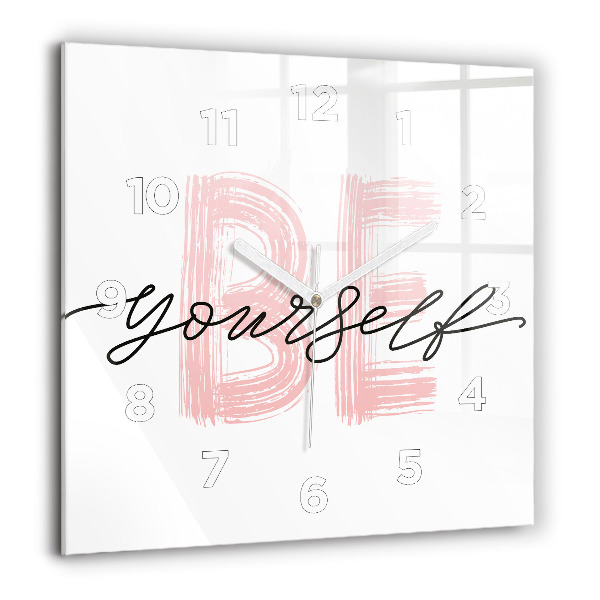 Square wall clock The inscription Be yourself