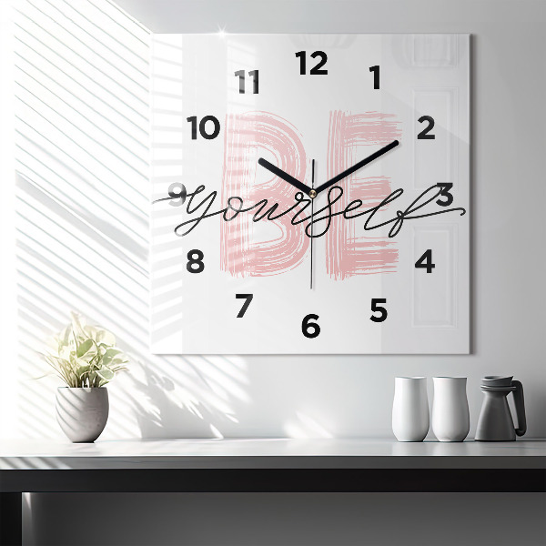 Square wall clock The inscription Be yourself