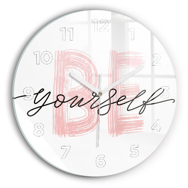 Round glass wall clock The inscription Be yourself